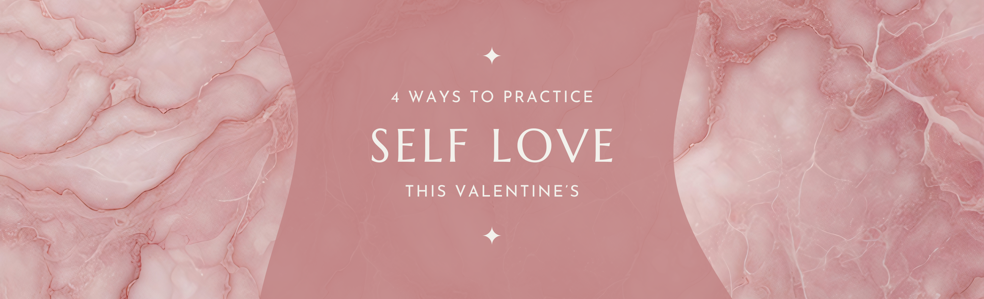 4 Simple Ways to Practice Self-Love this Valentine's Day