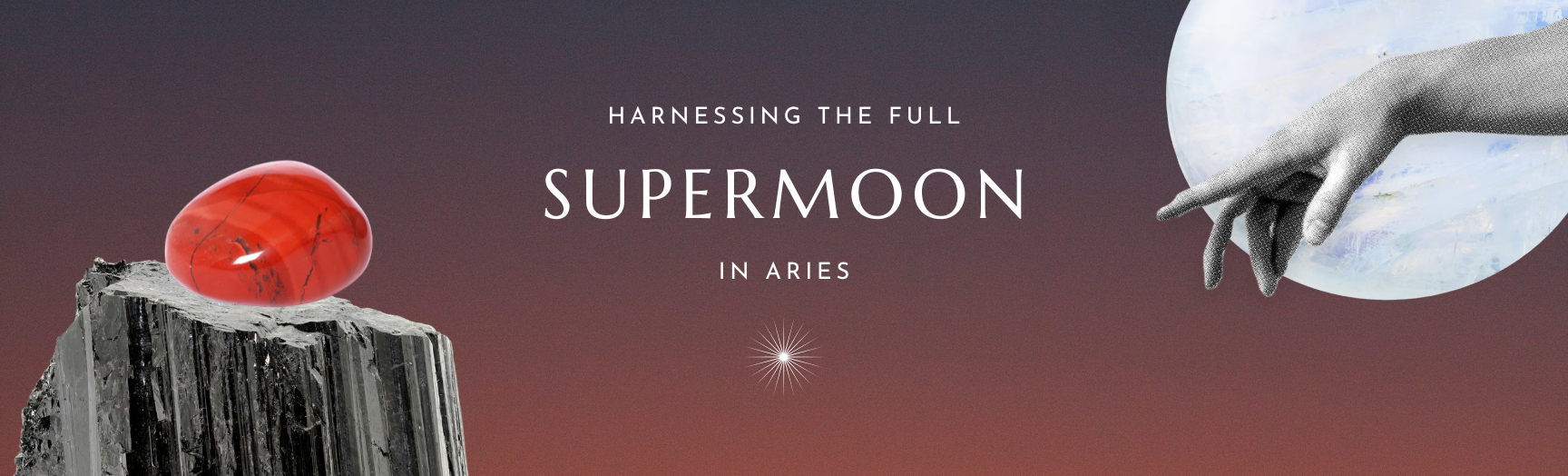 harnessing the power of the full supermoon in aries with crystals