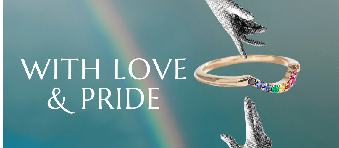 WITH LOVE AND PRIDE