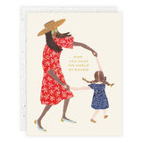 YOU MAKE THE WORLD GO ROUND | MOTHER'S DAY CARD