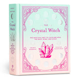 THE CRYSTAL WITCH BOOK | A BOOK FOR HEALING THE MIND, BODY, AND SPIRIT