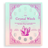 THE CRYSTAL WITCH BOOK | A BOOK FOR HEALING THE MIND, BODY, AND SPIRIT