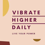 VIBRATE HIGHER DAILY | LALAH DELIA