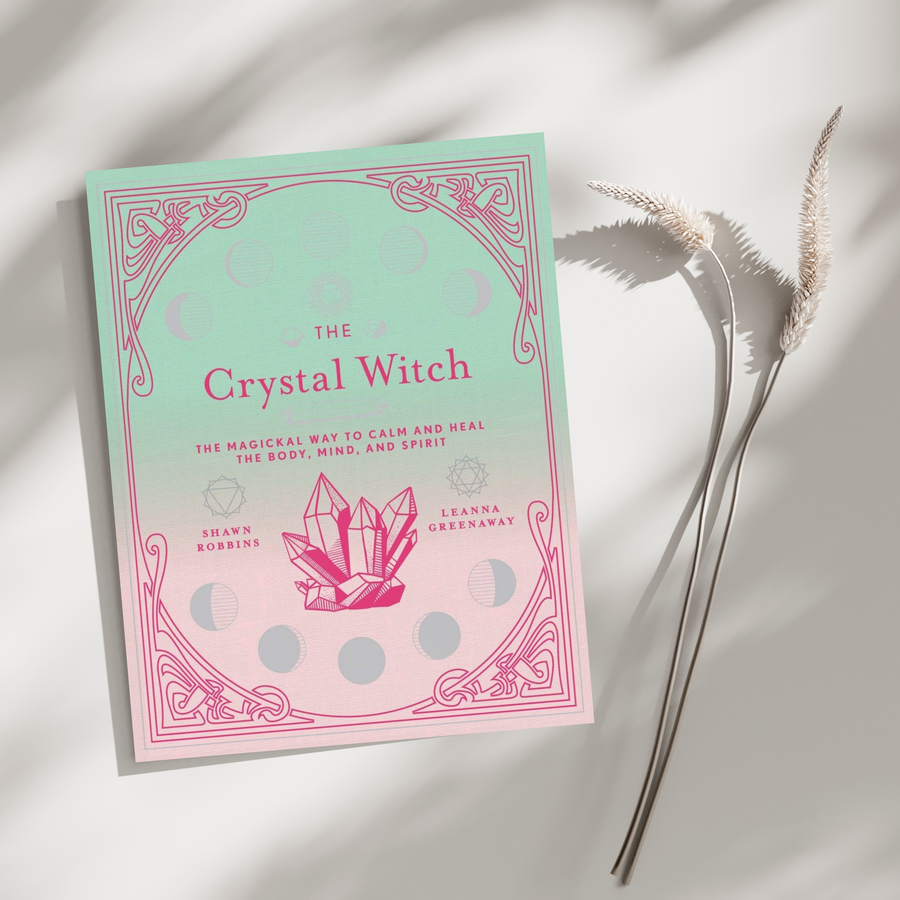 THE CRYSTAL WITCH: THE MAGIKAL WAY TO CALM & HEAL | UNION SQUARE & CO.